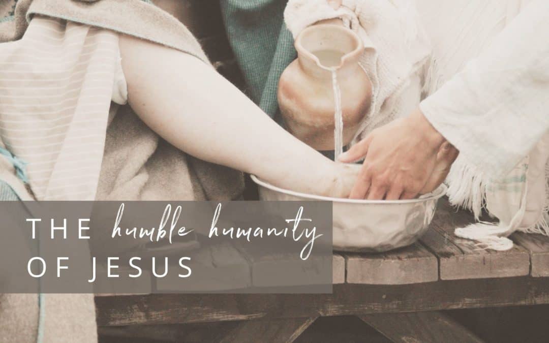 The Humble Humanity of Jesus